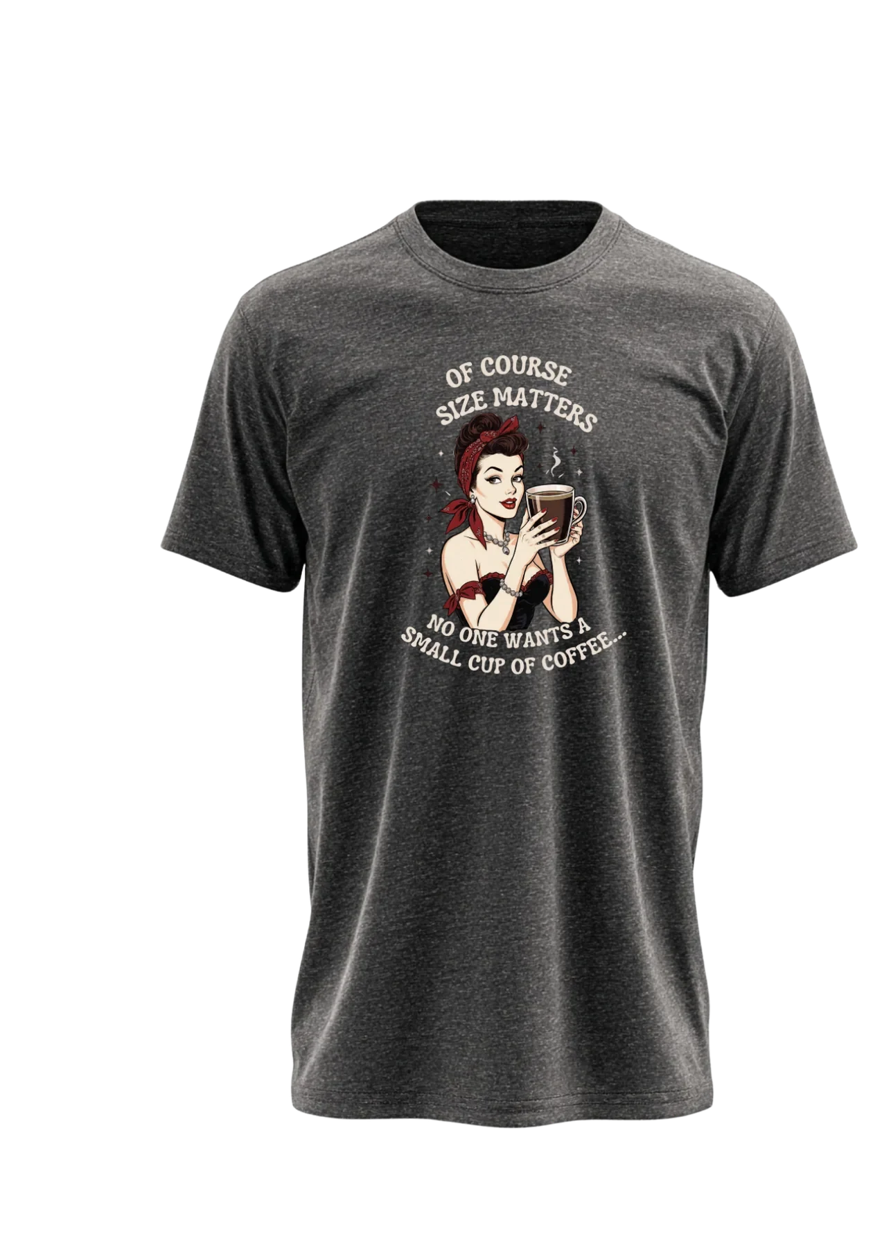Of Course Size Matters Coffee T-Shirt – Red Bandana Pin-Up product view 2