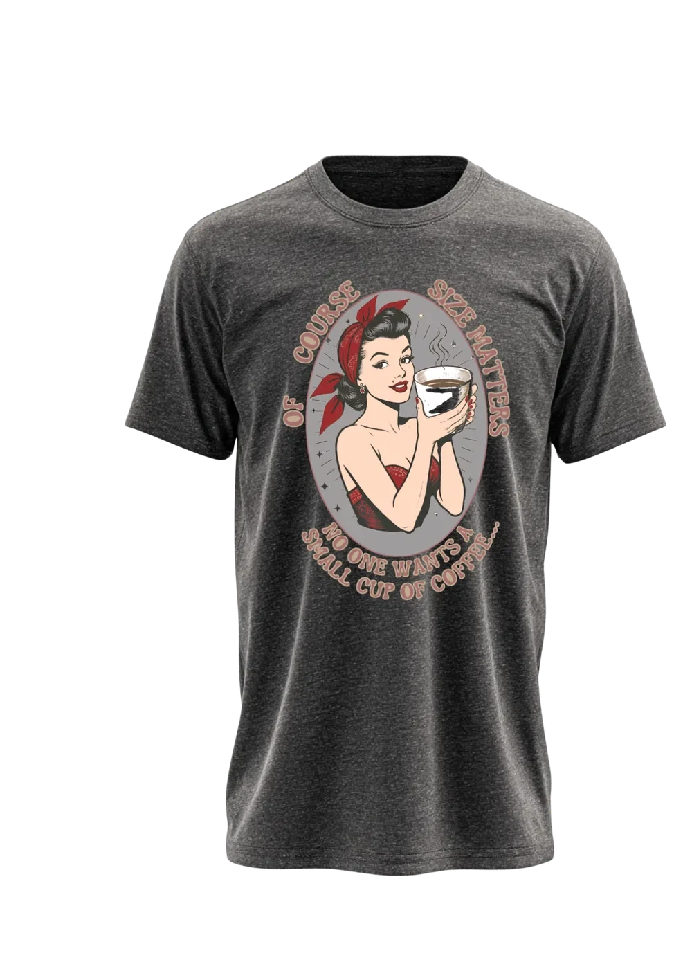 Of Course Size Matters Coffee T-Shirt – Vintage Pin-Up product view 2