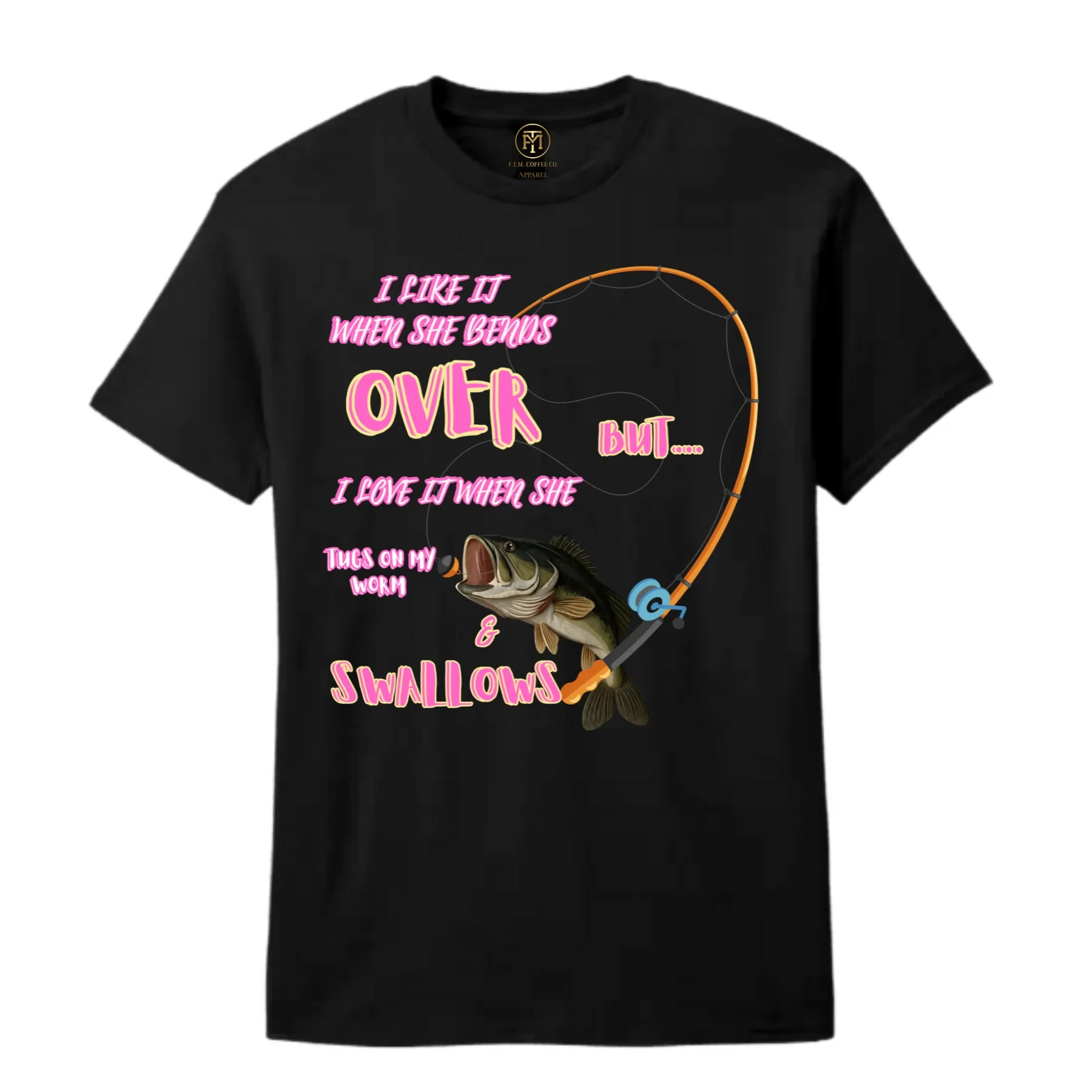 Tugs on My Worm Funny Fishing T-Shirt