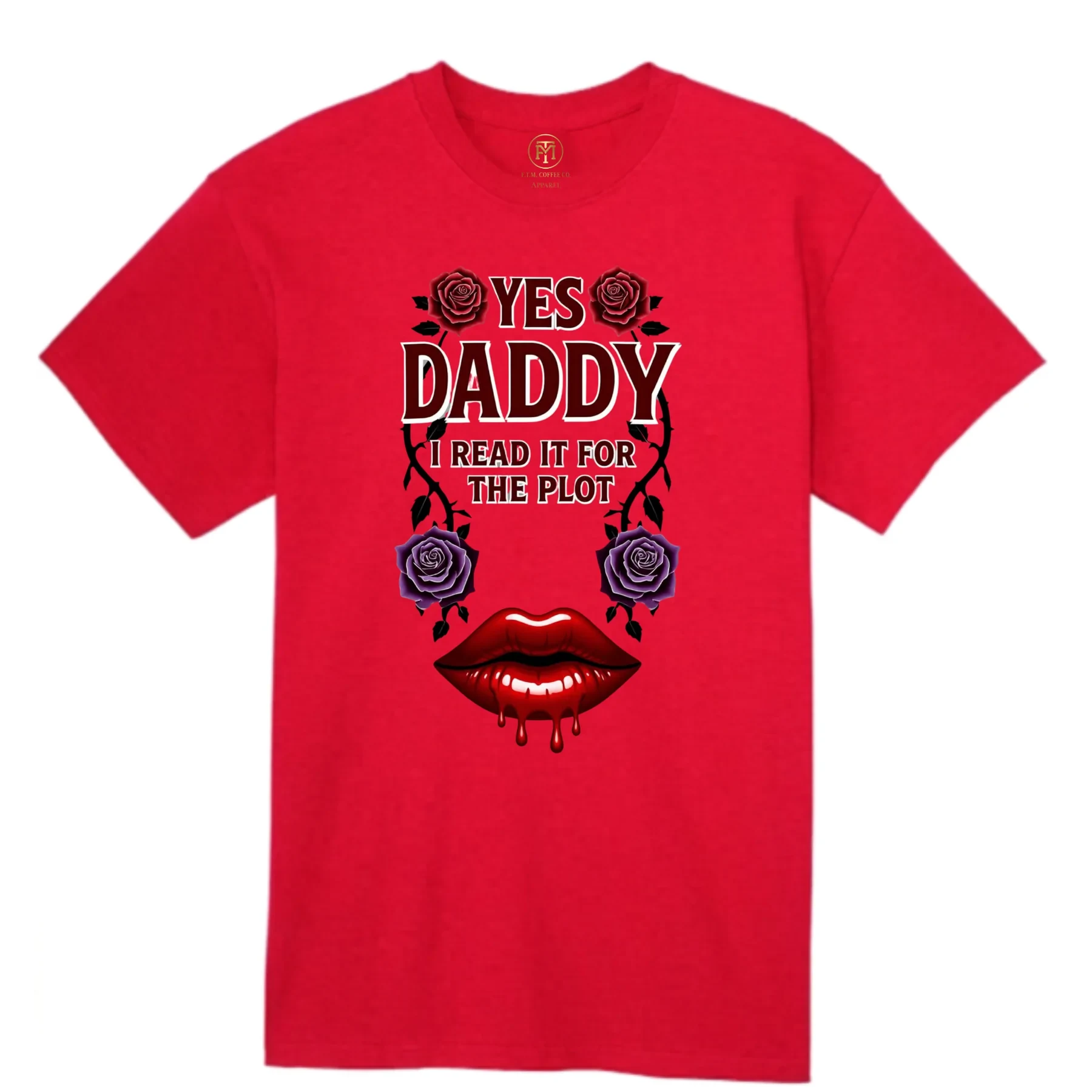 Yes Daddy I Read It for the Plot T-Shirt product view 5