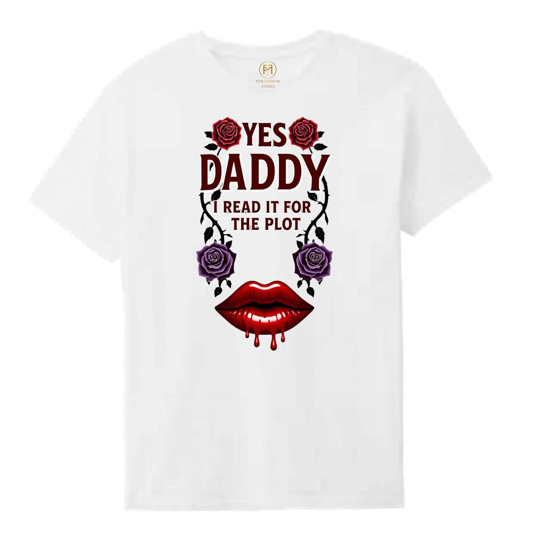 Yes Daddy I Read It for the Plot T-Shirt product view 6